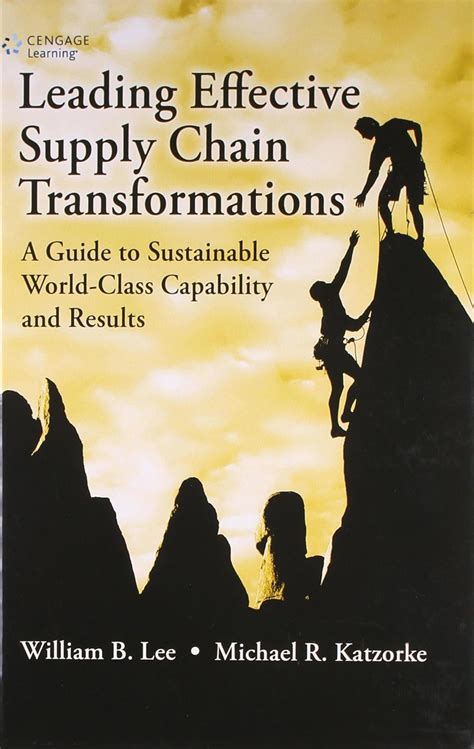 Leading effective supply chain transformations a guide to sustainable world class capability and res. - Windows noob guides configuration manager 2012.